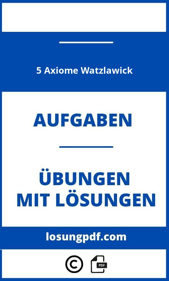 5 Axiome Watzlawick Übungen Pdf