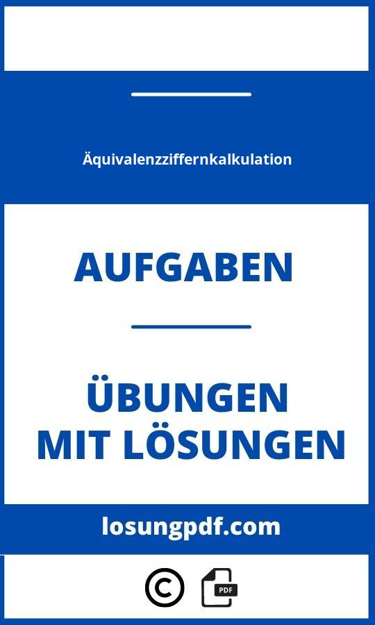 Äquivalenzziffernkalkulation Aufgaben Mit Lösungen