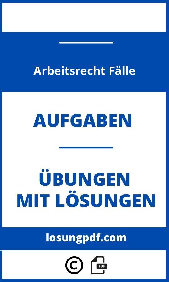 Arbeitsrecht Fälle Mit Lösungen