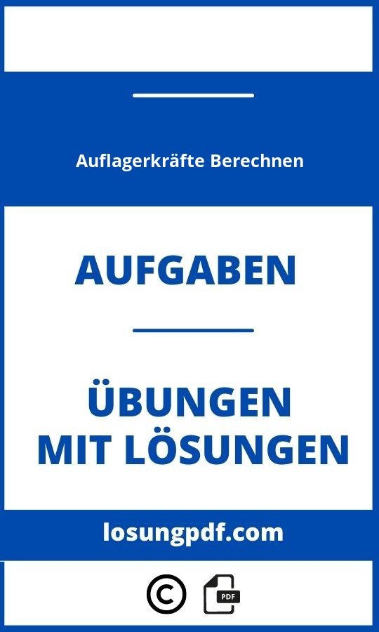 Auflagerkräfte Berechnen Aufgaben Mit Lösungen