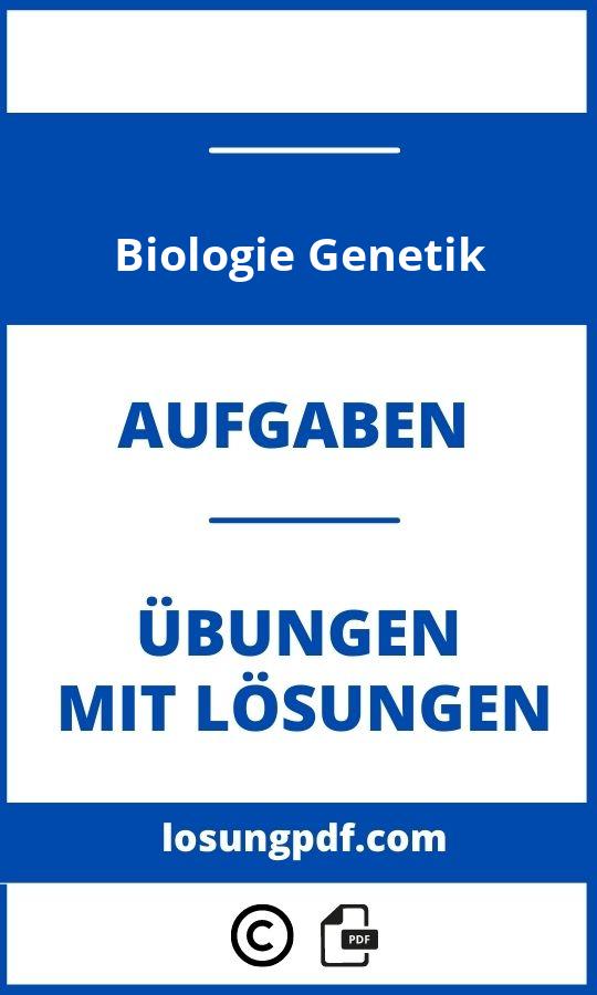 Biologie Genetik Aufgaben Mit Lösungen