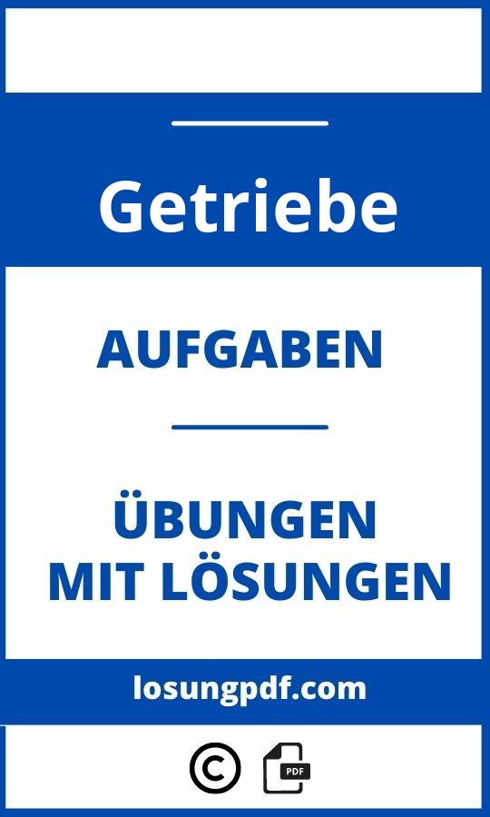 Getriebe Aufgaben Mit Lösungen