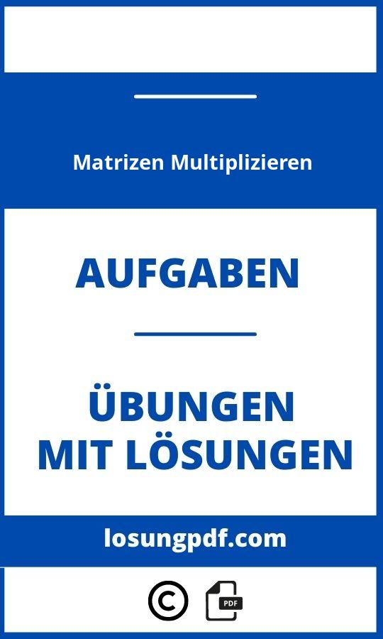 Matrizen Multiplizieren Aufgaben