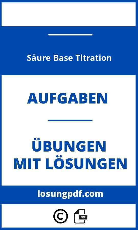 Säure Base Titration Aufgaben