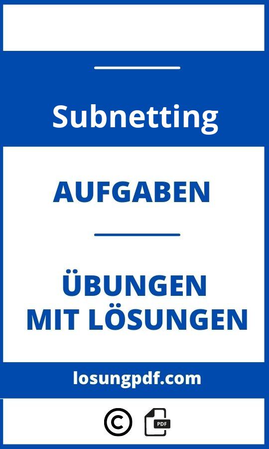 Subnetting Aufgaben Mit Lösungen