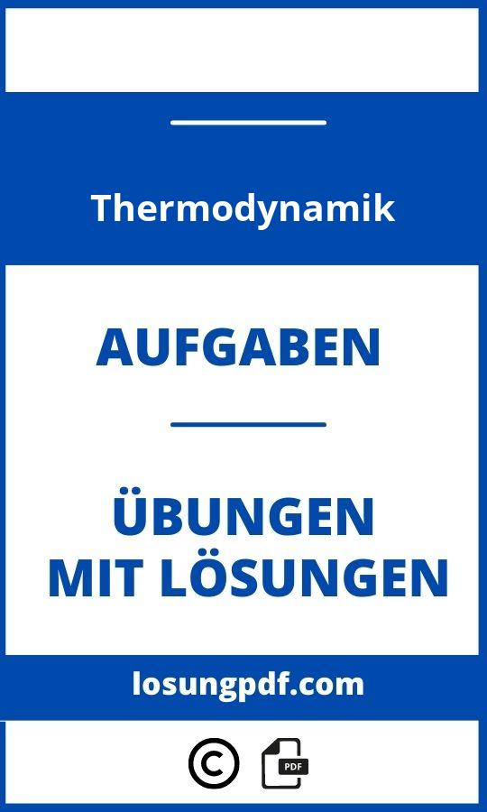 Thermodynamik Übungen Mit Lösungen